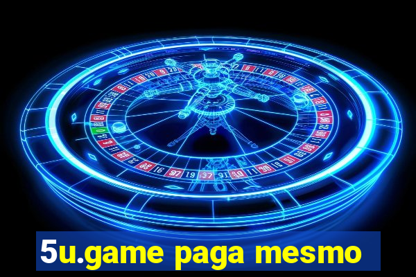 5u.game paga mesmo